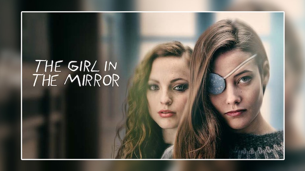 Picture of: The Girl In The Mirror Season  Release Date, Cast, Plot,